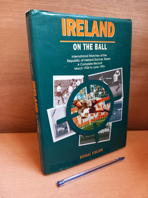 Donal Cullen - Ireland on the Ball - HB - 1993
