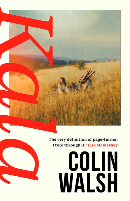 Colin Walsh / Kala (Hardback)
