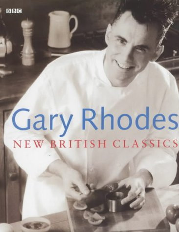 Gary Rhodes / New British Classics - Paperback (Coffee Table Book)