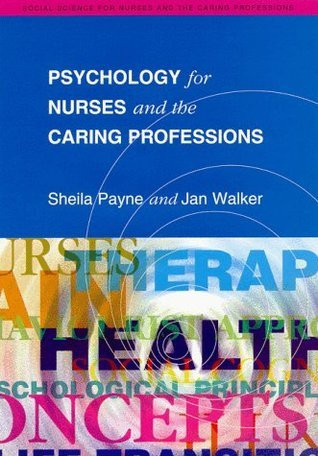 Sheila Payne / Psychology for Nurses and the Caring Professions (Coffee Table Book)