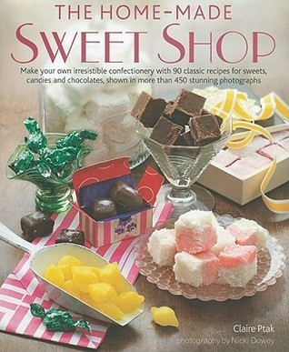 Claire Ptak / Home-Made Sweet Shop (Coffee Table Book)