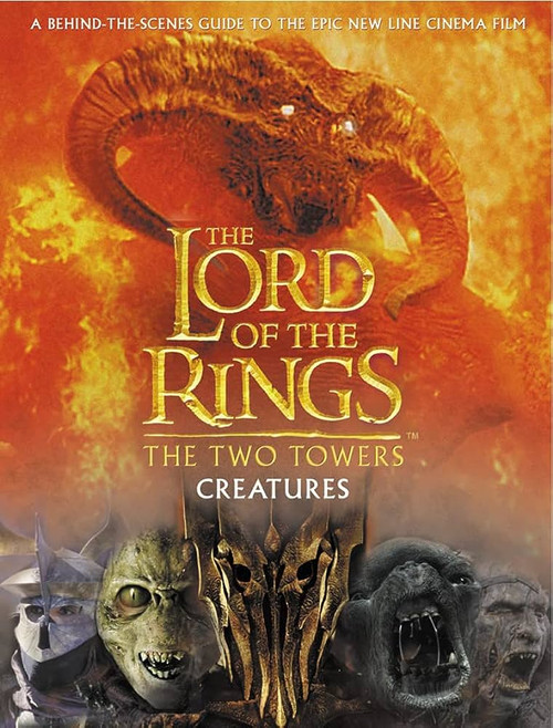 David Brawn / The Lord of the Rings: The Two Towers Creatures (Coffee Table Book)