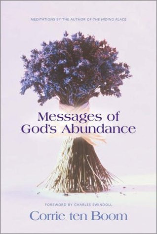 Corrie ten Boom / Messages of God's Abundance (Hardback)