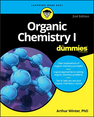 Arthur Winter / Organic Chemistry I For Dummies (For Dummies (Coffee Table Book)