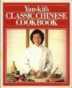 Yan-kit So / Yan-Kit's Classic Chinese Cook Book (Coffee Table Book)