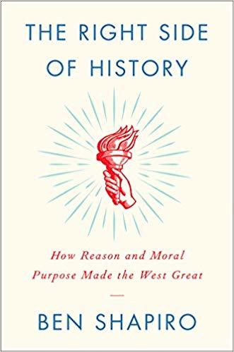 Ben Shapiro / The Right Side of History (Hardback)