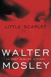 Walter Mosley/ Little Scarlet (Hardback)