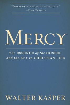 Walter Kasper/ Mercy (Hardback)