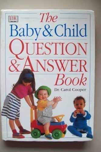 Carol Cooper / The Baby and Child Question and Answer Book (Coffee Table Book)
