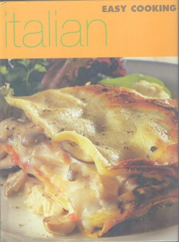 Juliet Barker / Italian : Easy Cooking (Coffee Table Book)
