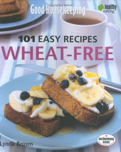Lynda Brown / Good Housekeeping 101 Easy Recipes Wheat-Free (Coffee Table Book)
