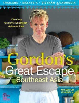 Gordon Ramsay / Gordon's Great Escape - Southeast Asia (Coffee Table Book)