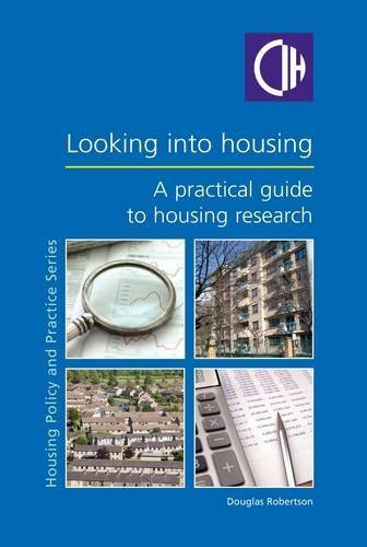 Douglas Robertson / Looking into Housing: A Practical Guide to Housing Research (Coffee Table Book)