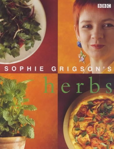 Sophie Grigson's Herbs (Coffee Table Book)
