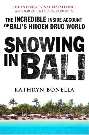Kathryn Bonella / Snowing in Bali (Large Paperback)
