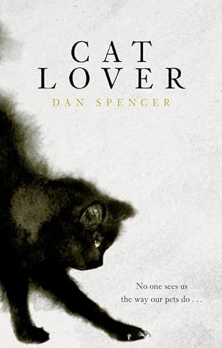 Dan Spencer / Cat Lover (Large Paperback)