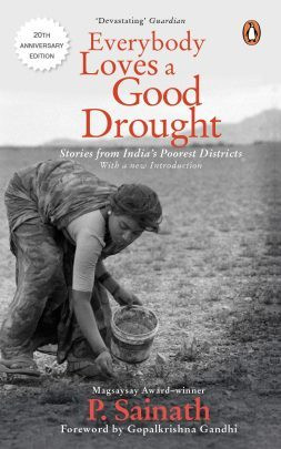 Palagummi Sainath / Everybody Loves a Good Drought (Large Paperback)