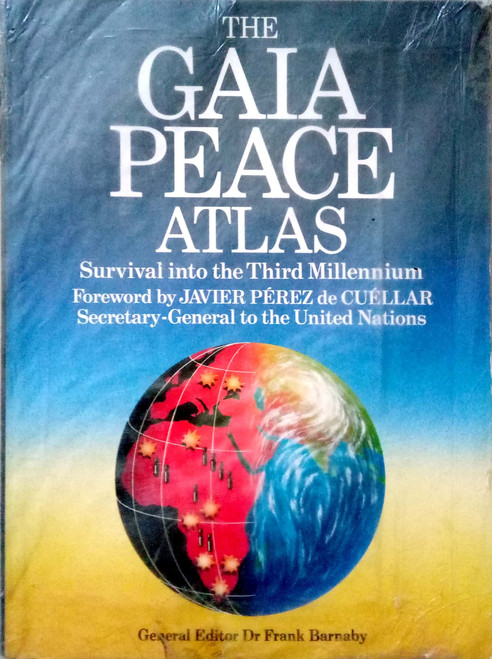 Frank Barnaby / The Gaia Peace Atlas: Survival into the Third Millennium (Coffee Table Book)