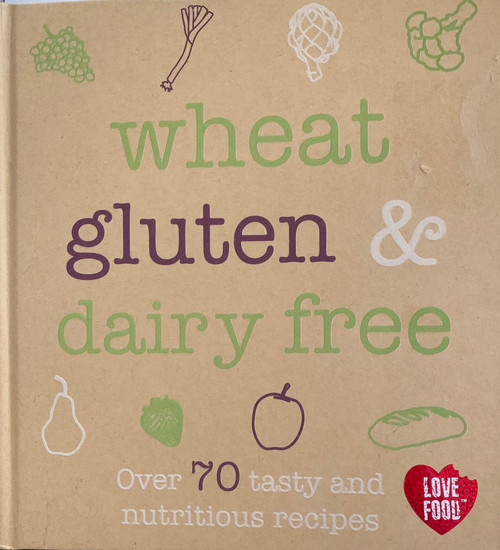 Parragon Books / Gluten, Wheat & Dairy Free (Coffee Table Book)