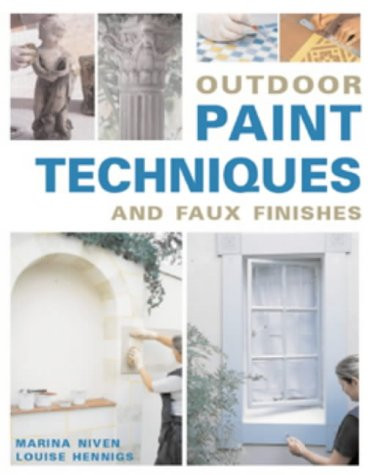 Marina Niven / Outdoor Paint Techniques and Faux Finishes (Coffee Table Book)