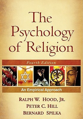 Ralph W. Hood Jr. / The Psychology of Religion: An Empirical Approach (Coffee Table Book)
