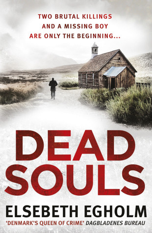 Elsebeth Egholm / Dead Souls (Large Paperback)