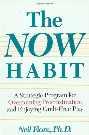 Neil A. Fiore / The Now Habit (Large Paperback)