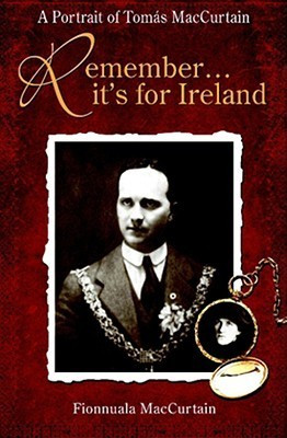 Fionnuala Mac Curtain / Remember It's for Ireland (Large Paperback)