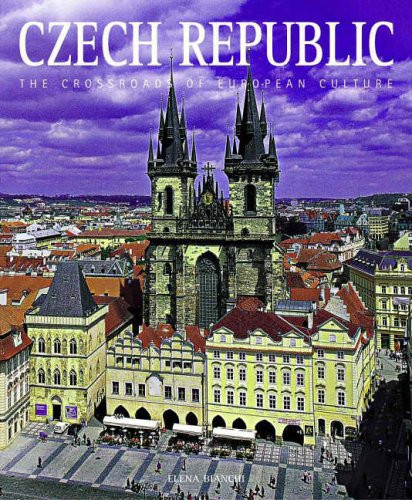 Elena Bianchi / Czech Republic: The Crossroads of European Culture (Coffee Table Book)
