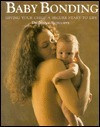 Jenny Sutcliffe / Baby Bonding: Giving Your Child a Secure Start to Life (Coffee Table Book)