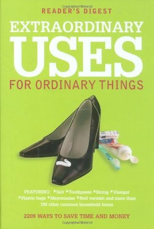 Reader's Digest Association / Extraordinary Uses for Ordinary Things (Coffee Table Book)
