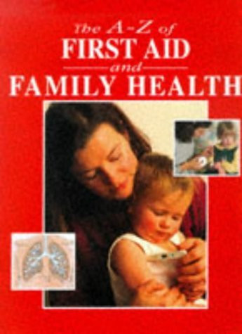 Rcs Rizzoli Libri / A-Z First Aid and Family Health (Coffee Table Book)