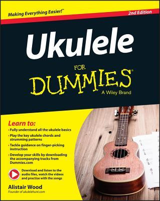 Alistair Wood / Ukulele For Dummies (Coffee Table Book)