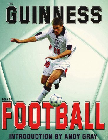 Max Benato / Guinness Total Football: The Essential Guide to the 98/99 Season (Coffee Table Book)
