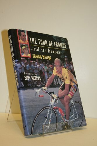 Graham Watson / The Tour de France and its Heroes (Coffee Table Book)