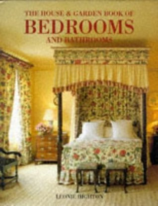 Leonie Highton / House & Garden Book of Bedrooms & Bathrooms (Coffee Table Book)