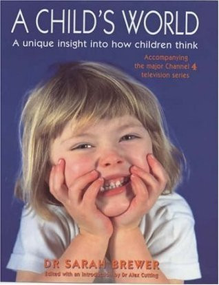 Sarah Brewer / A Child's World (Coffee Table Book)