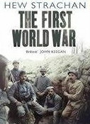 Hew Strachan / The First World War : A New History (Coffee Table Book)