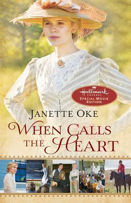 Janette Oke / When Calls the Heart (Coffee Table Book)