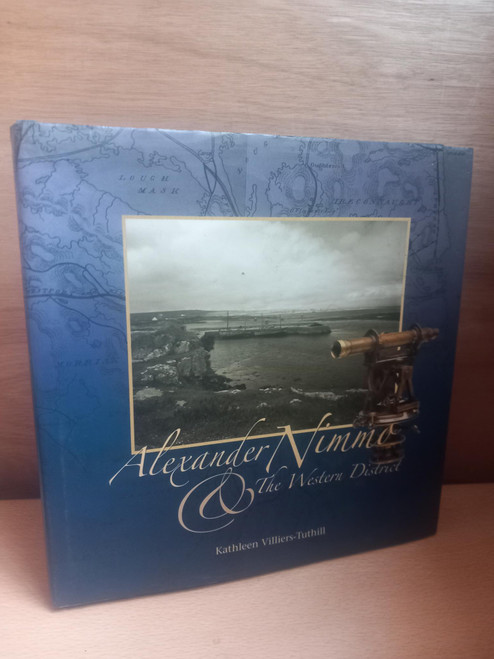 Kathleen Villiers-Tuthill - Alexander Nimmo & the Western District - HB - SIGNED