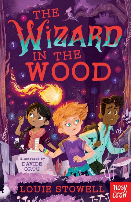 Louie Stowell / The Wizard in the Wood