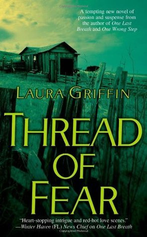 Laura Griffin / Thread of Fear