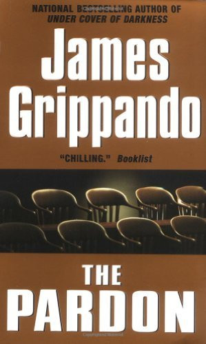 James Grippando / The Pardon
