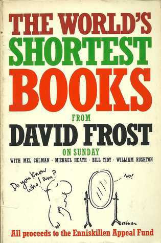 David Frost / The World's Shortest Books