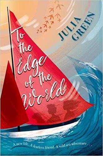 Julia Green / To The Edge Of The World