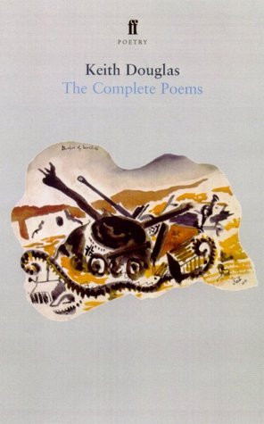 Keith Douglas / The Complete Poems
