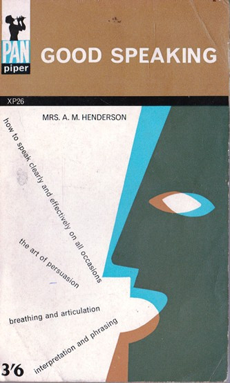 A. M. Henderson / Good Speaking (Vintage Paperback)