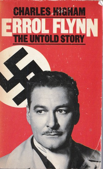 Charles Higham / Errol Flynn: The Untold Story (Vintage Paperback)