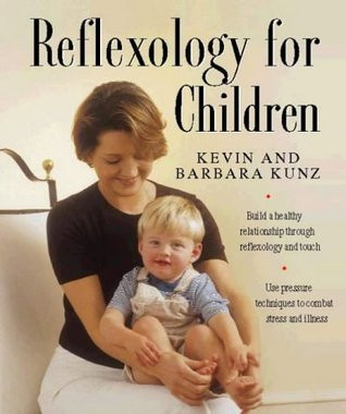 Kevin Kunz / Reflexology for children (Coffee Table Book)