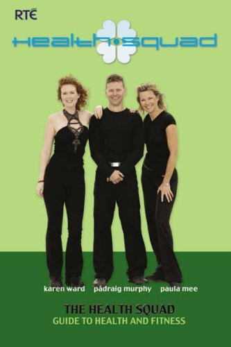 Paula Mee / The Health Squad Guide to Health and Fitness (Coffee Table Book)
